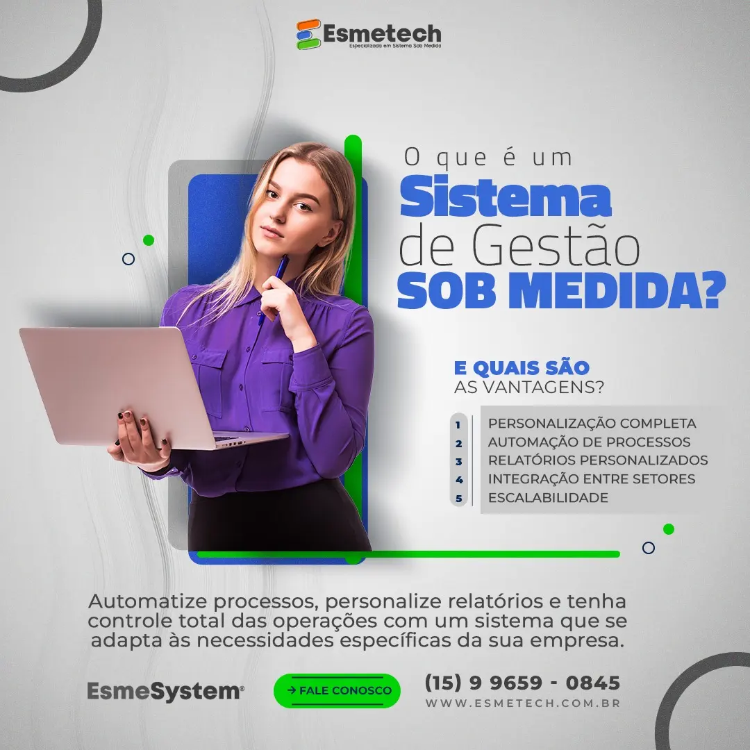 EsmeSystem: vantagens de um sistema de gestão sob medida